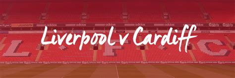 liverpool v cardiff hospitality|Hospitality .